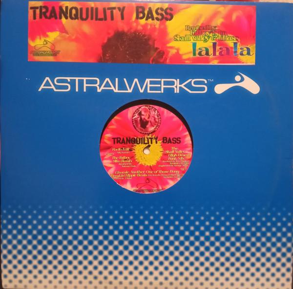  - Tranquility Bass
