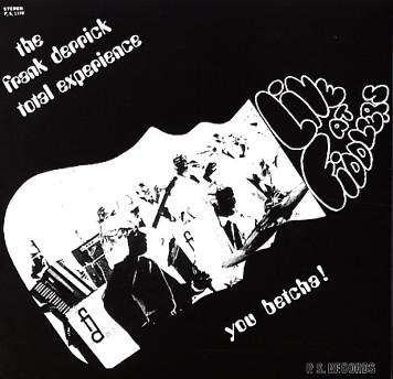 You Betcha! : Live At Fiddlers - The Frank Derrick Total Experience