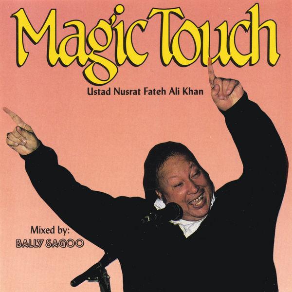 Magic Touch - Nusrat Fateh Ali Khan