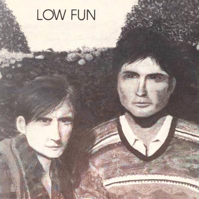  - Low Fun 