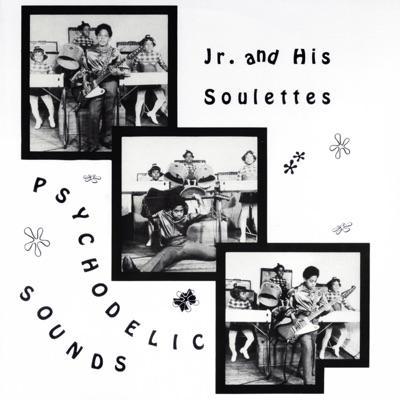  - Jr. And His Soulettes