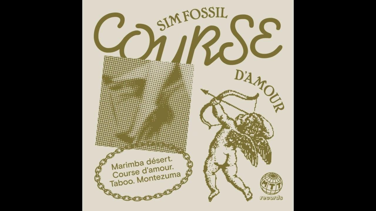 Course D'Amour - Sim Fossil