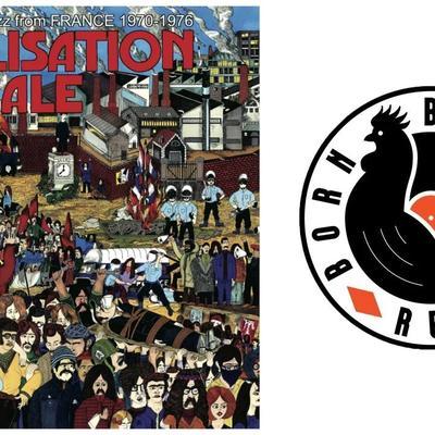 Mobilisation Generale: Protest And Spirit Jazz From France 1970-1976 - Beatrice Arnac