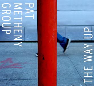 The Way Up - Pet Metheny