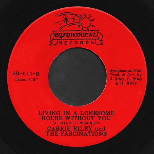 The Key To Our Love - Carrie Riley & The Fascinations