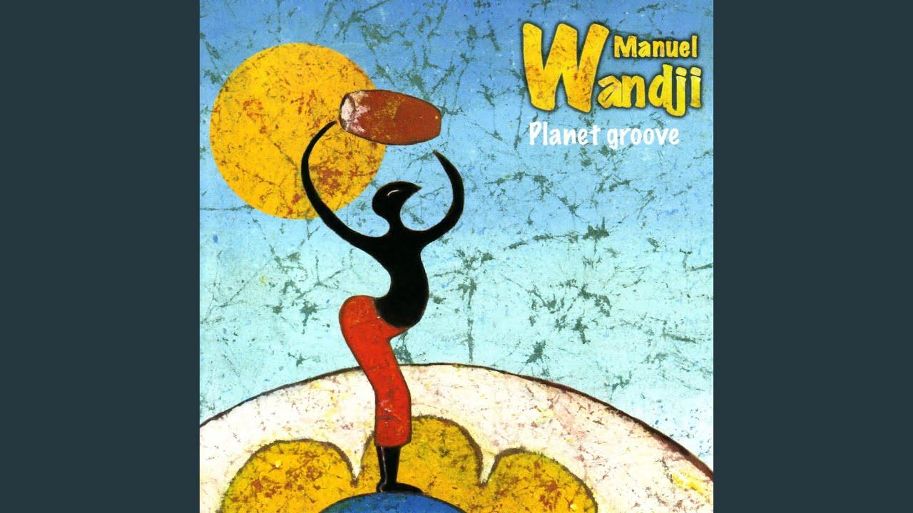 Planet Groove - Manuel Wandji