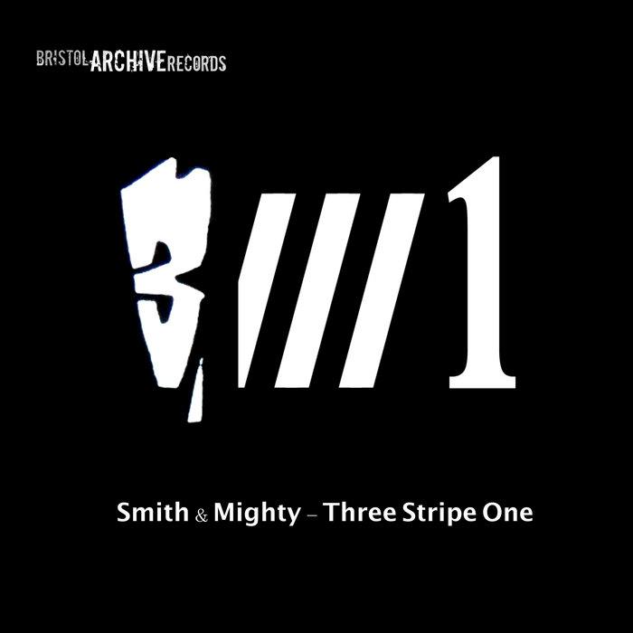 Three Stripe One - Smith & Mighty