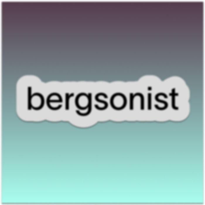 #A9FFF0 - bergsonist