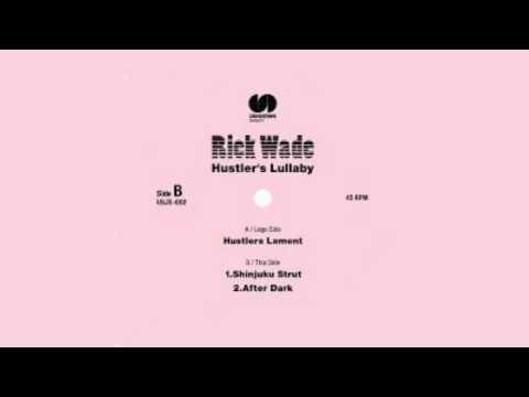  - Rick Wade