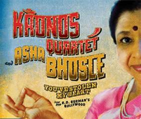 You've Stolen My Heart (Songs From R.D. Burman's Bollywood) - KRONOS QUARTET & Asha Bhusle