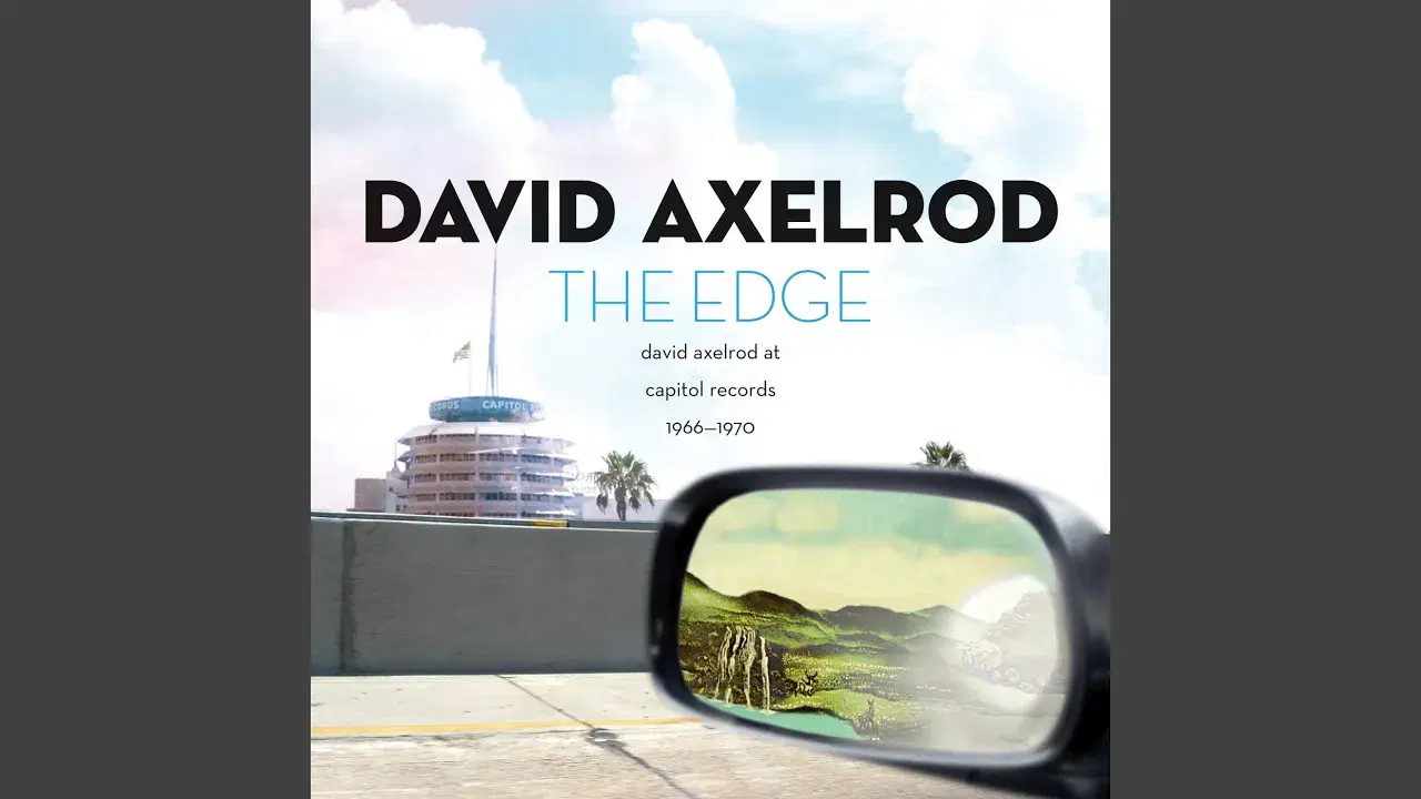 The Edge: David Axelrod At Capitol Records 1966-1970 - Don Randi