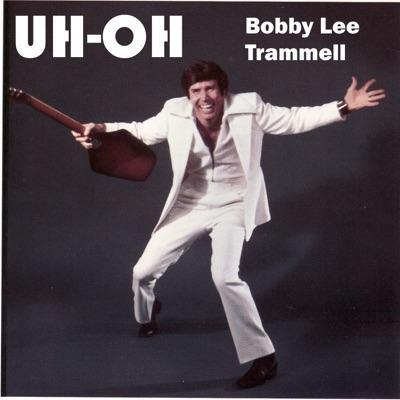  - Bobby Lee Trammell 