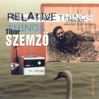 Relative Things - Tibor Szemzo
