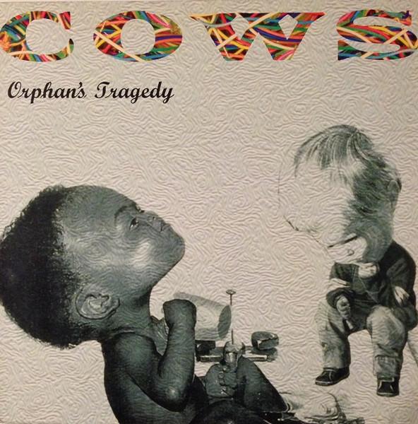 Orphan's Tragedy - Cows