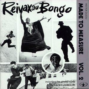 Reivax Au Bongo - Hector Zazou