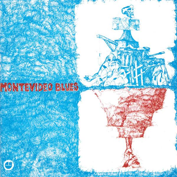 . - Montevideo Blues