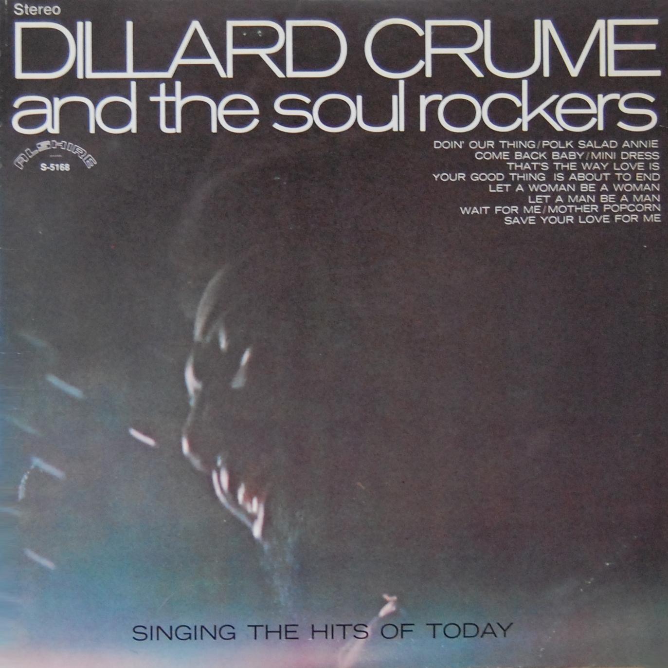 And The Soul Rockers - Dillard Crume