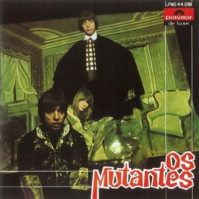  - Os mutantes