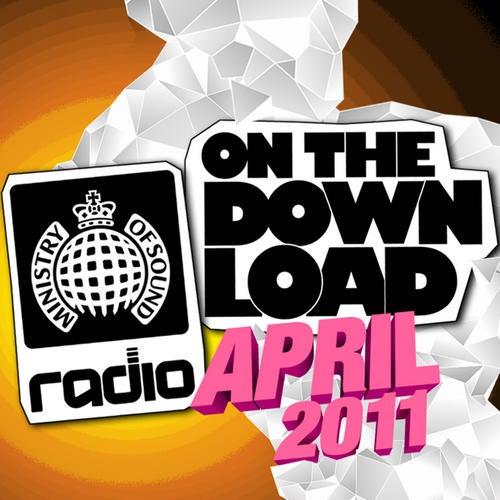 Ministry Of Sound Radio Presents On The Download - April 2011 - Coloursound