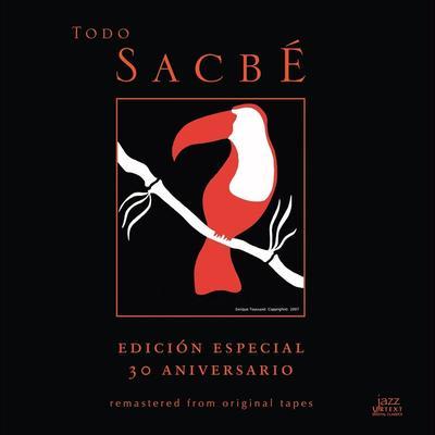 Sacbe: Sacbe (Complete) - Sacbe