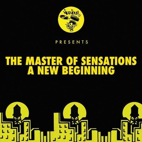A New Beginning - The Master Of Sensations