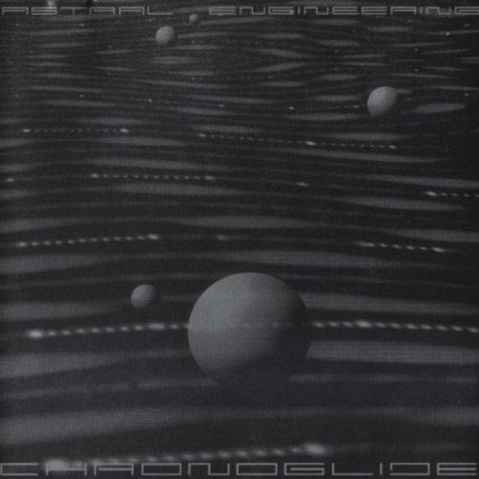 Chronoglide - Astral Engineering