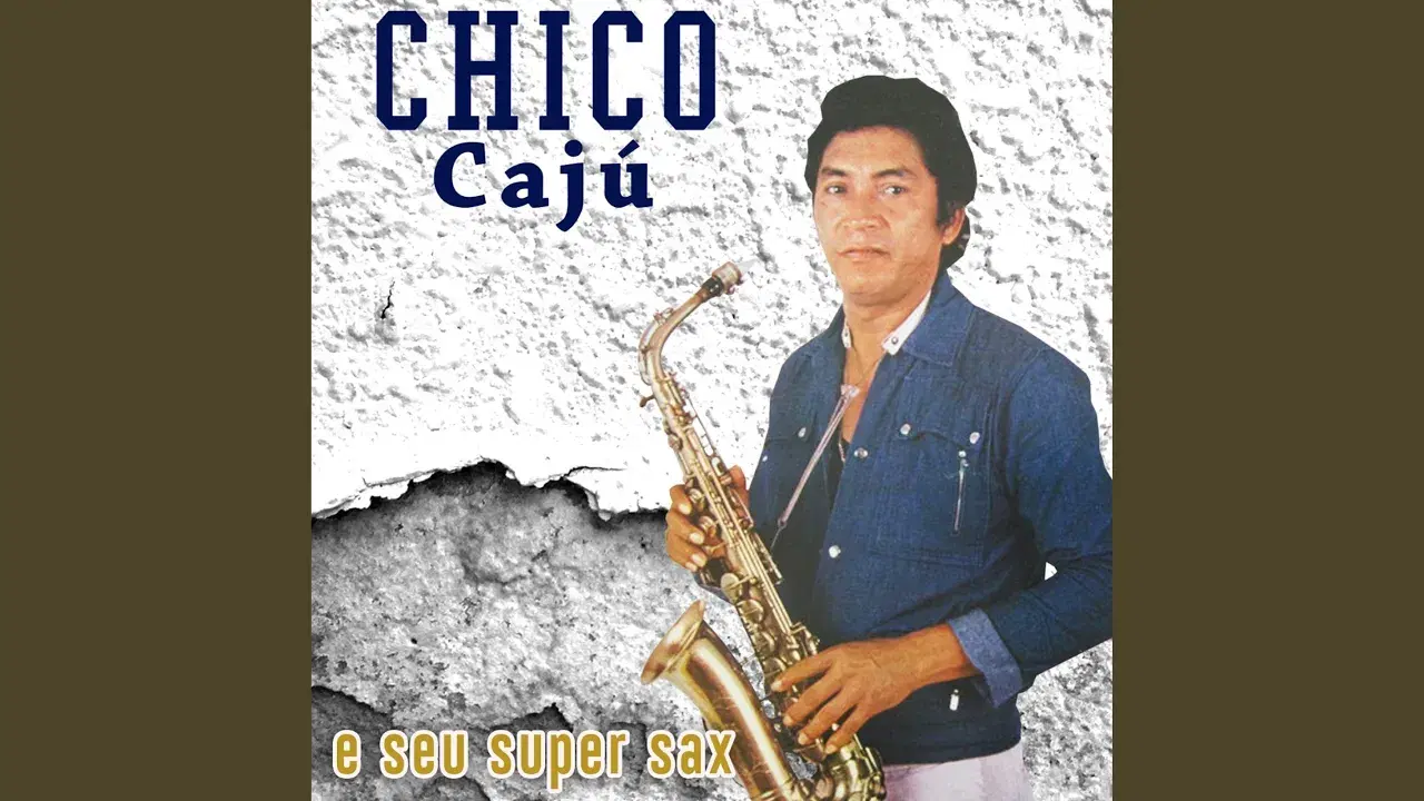  - Chico Cajú