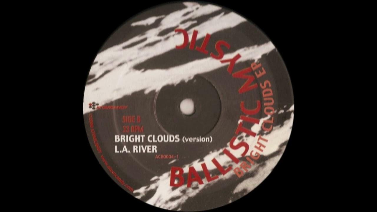 Ballistic Mystic - L.A. River - Ballistic Mystic