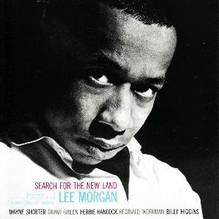 Search For The New Land - Lee Morgan