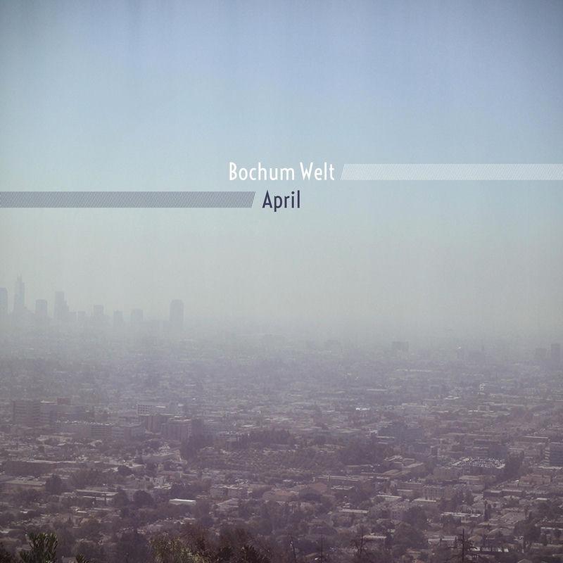 April - Bochum Welt