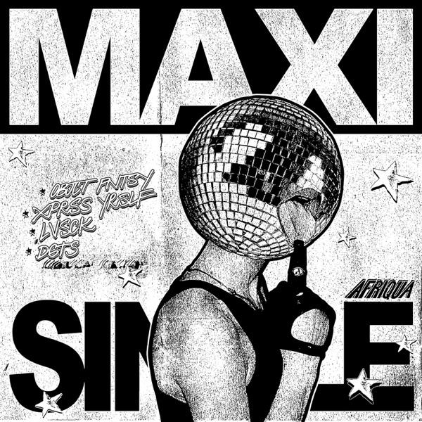 MAXI SINGLE - Afriqua
