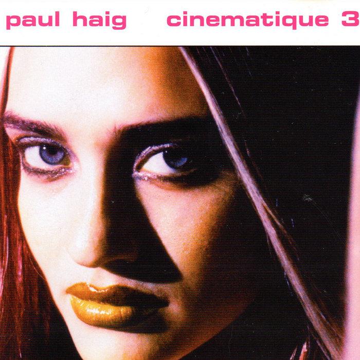 Cinematique 3 - Paul Haig