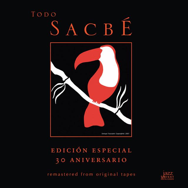 Sacbe: Sacbe (Complete) - Sacbe