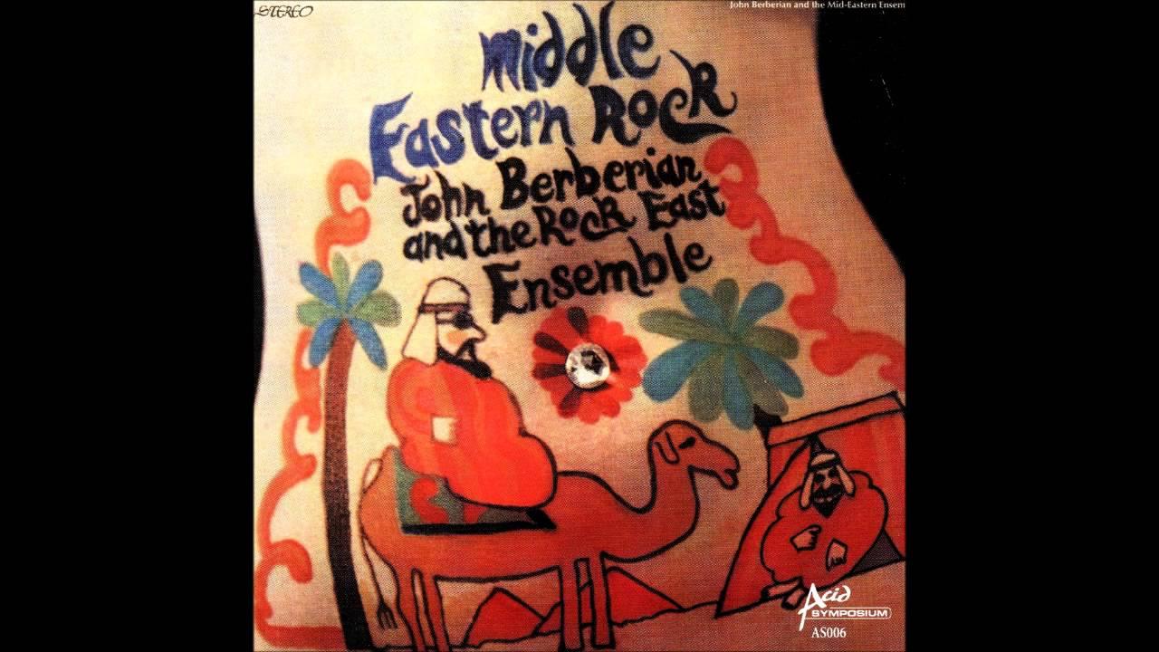  - John Berberian And The Rock East Ensemble