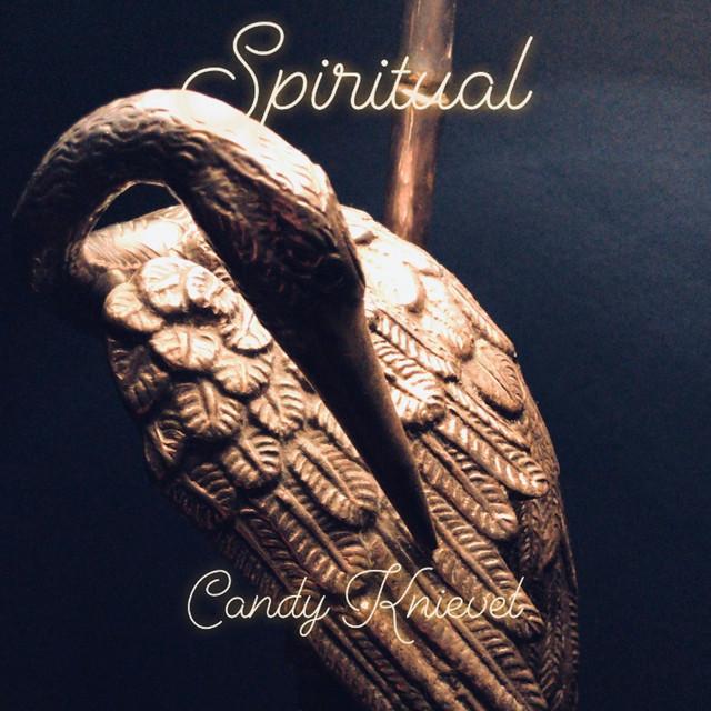 Spiritual - Candy Knievel