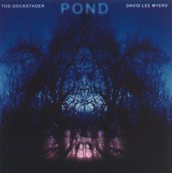  - Tod Dockstader & David Lee Myers