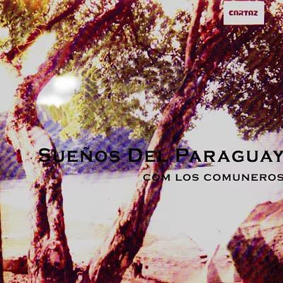  - Los Comuneros de Paraguay 