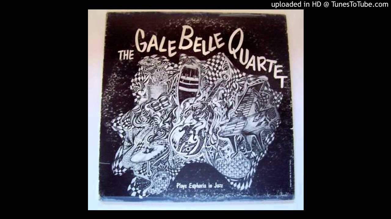  - The Gale Belle Quartet