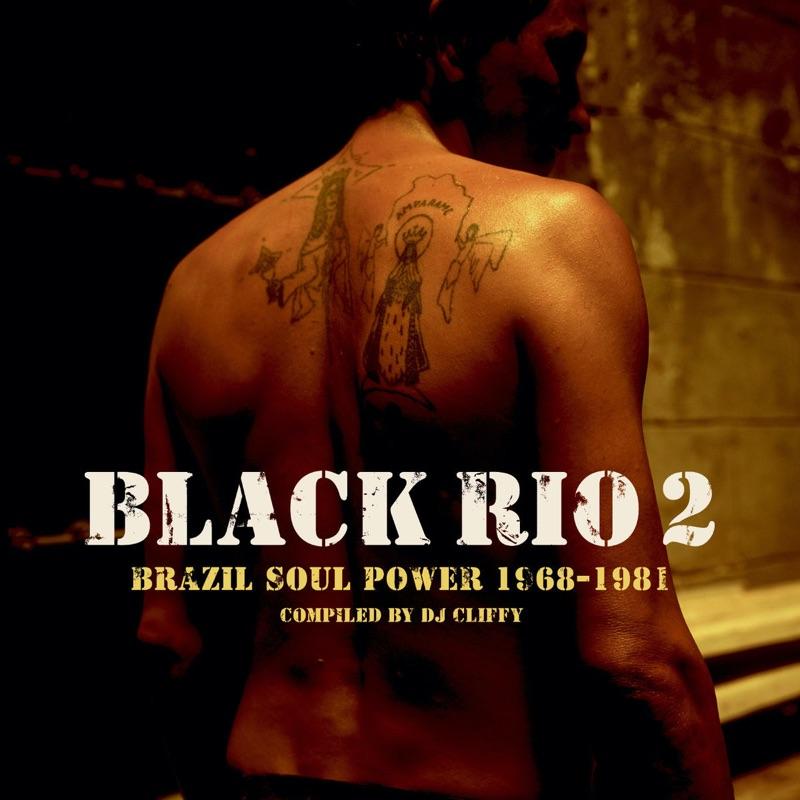 Black Rio Vol. 2 - Original Samba Soul 1968-1981 - Watusi