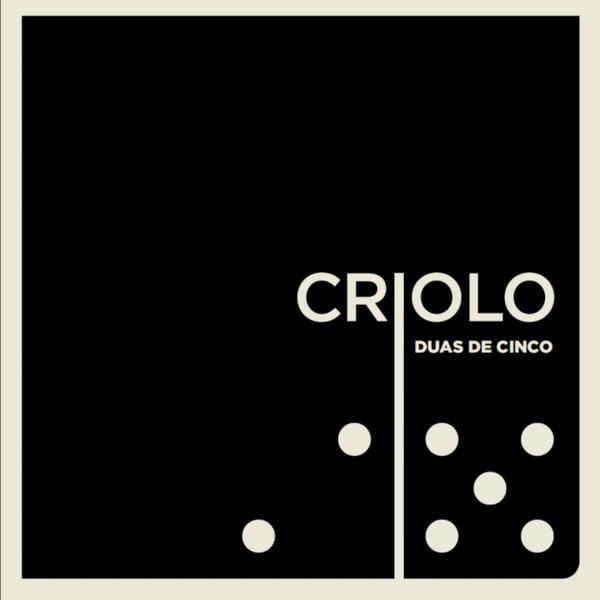 Duas De Cinco - Criolo