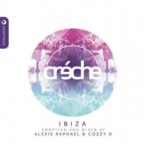 Creche Ibiza (Compiled & Mixed by Cozzy D & Alexis Raphael) - X-Press 2