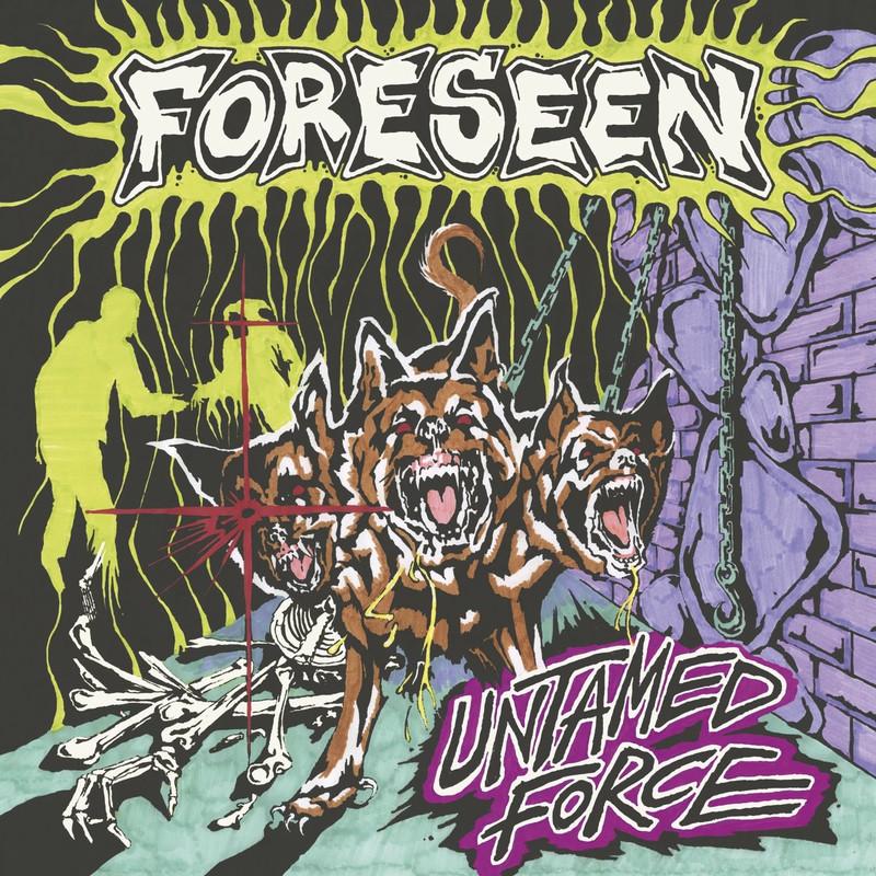 Untamed Force - Foreseen