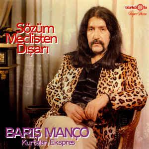 Sözüm Meclisten Dışarı - Barış Manço