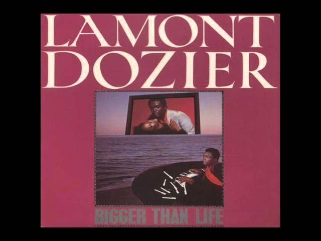 Bigger Than Life - Lamont Dozier