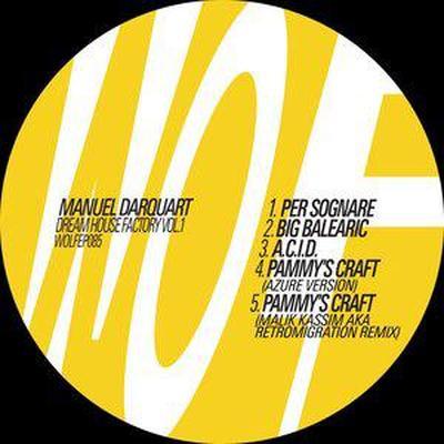Dream House Factory, Vol 1 - Manuel Darquart