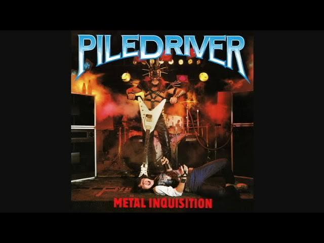 Metal Inquisition - Piledriver