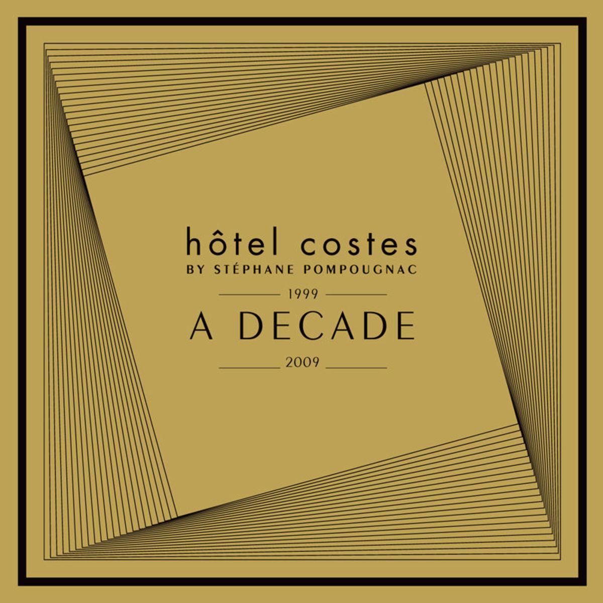 Hôtel Costes: A Decade By Stéphane Pompougnac (1999-2009) - Mark Farina