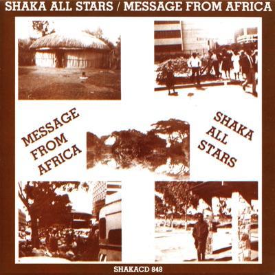 Message From Africa - Shaka All Stars