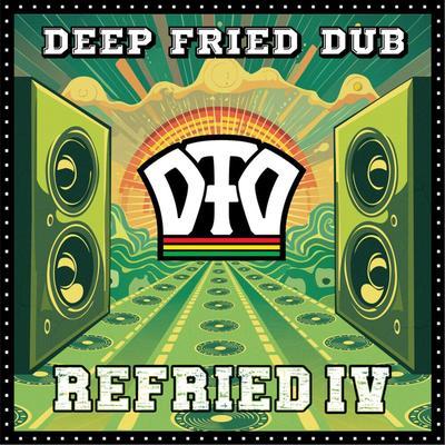 Refried IV - Isaac Chambers, Dub Princess