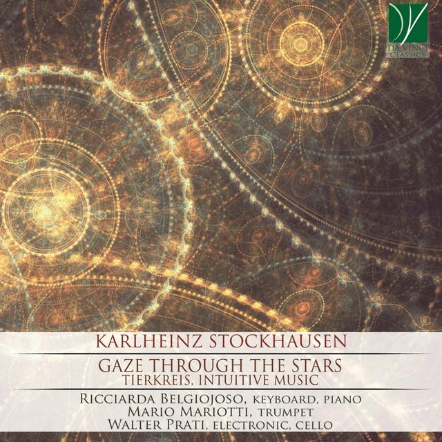 Gaze Through The Stars (Tierkreis, Intuitive Music) - Karlheinz Stockhausen, Ricciarda Belgiojoso, Walter Prati